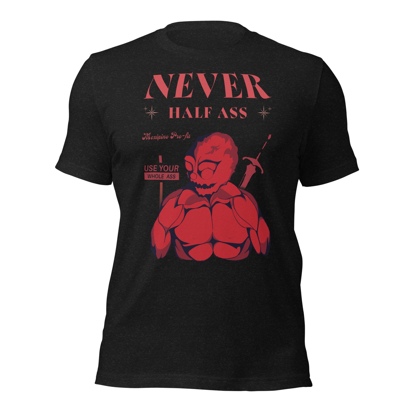 Hellmo Never Half Ass Slayer T-Shirt