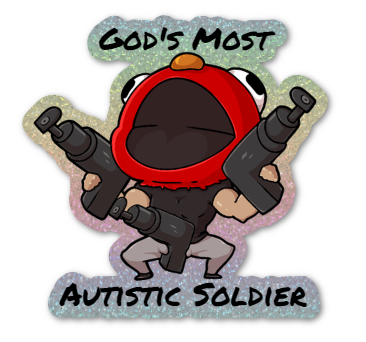 (LIMITED) God's Most Autistic Soldier Sticker (Holo/Pixie Dust)