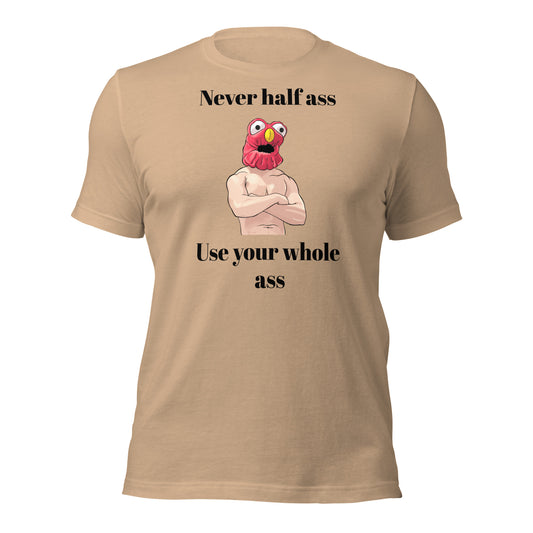 Hellmo Never Half Ass T-Shirt